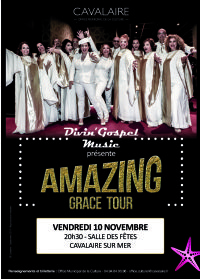 Théâtre : Amazing Grace Tour / Divin'Gospel Music. Le vendredi 10 novembre 2017 à cavalaire sur mer. Var.  20H30